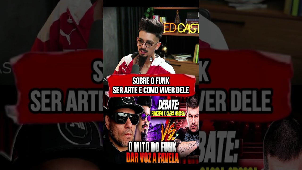Sobre o Funk ser Arte de Favela e como Viver dele 