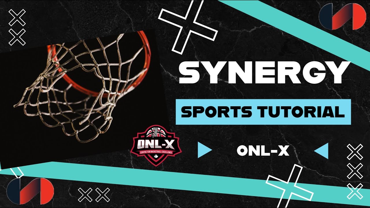 Synergy Sports 101 Tutorial for ONL X