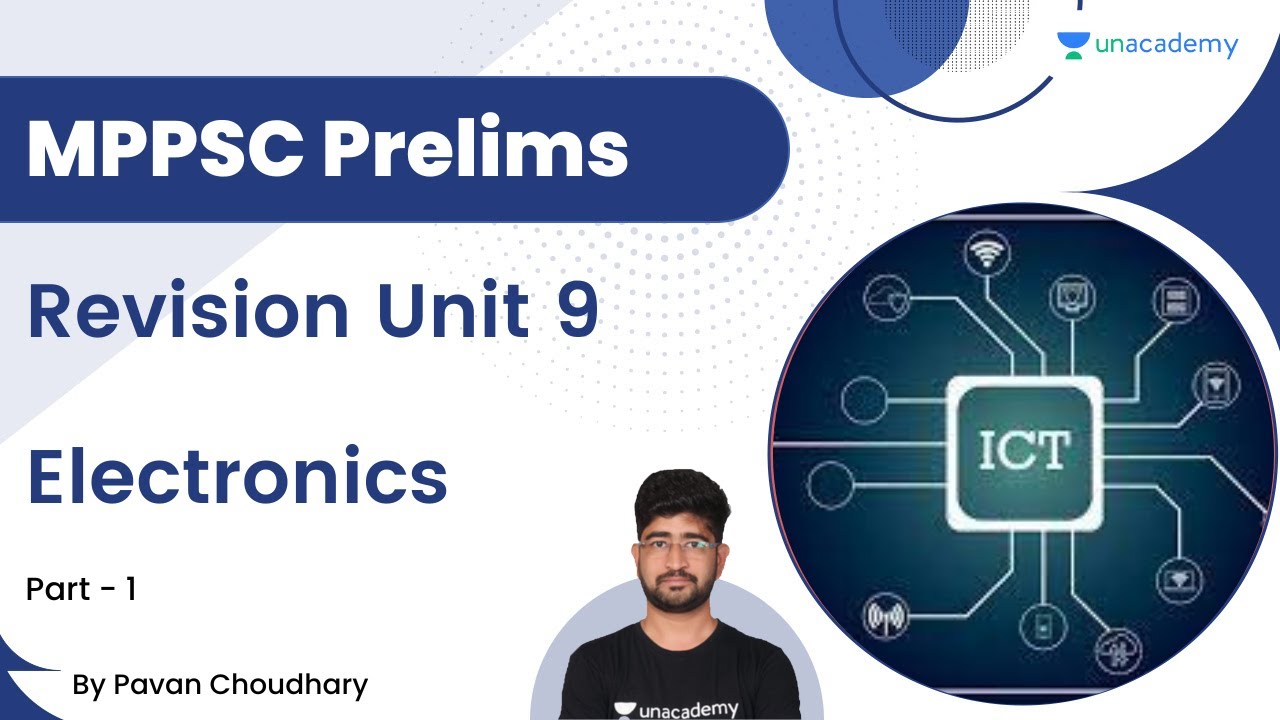 Revision Unit 9 | Electronics | Part 1 | MPPSC Prelims | Pavan Choudhary | Unacademy MPPSC & VYAPAM