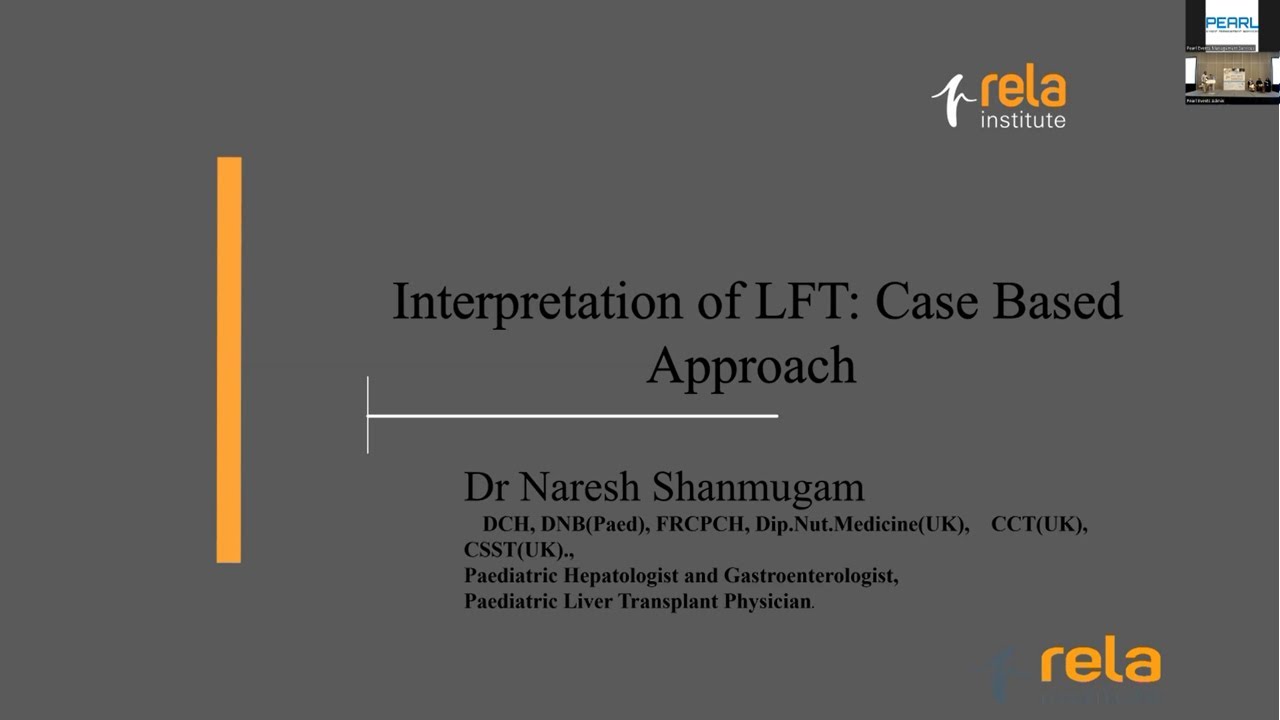 Interpretation of LFT: Case Based Approach - Dr. Naresh Shanmugam