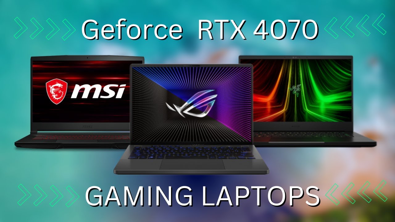Best RTX 4070 Gaming Laptop of 2024 | Ultimate Buying Guide