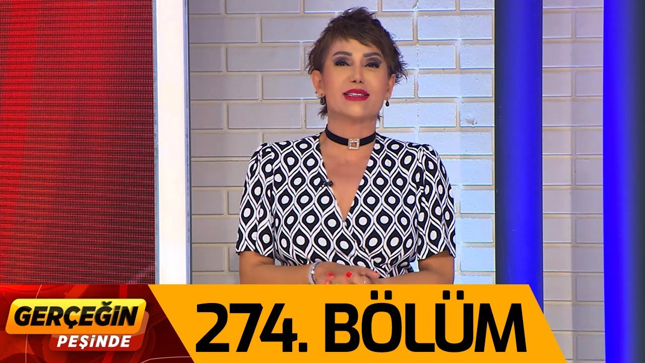 Gerçeğin Peşinde 274. Bölüm