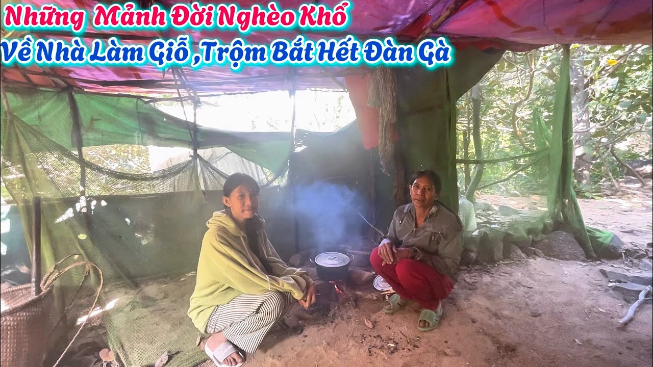 Những Mảnh Đời Nghèo Khổ , Về Nhà Làm Giỗ Trộm Bắt Hết Bầy Gà. | 15