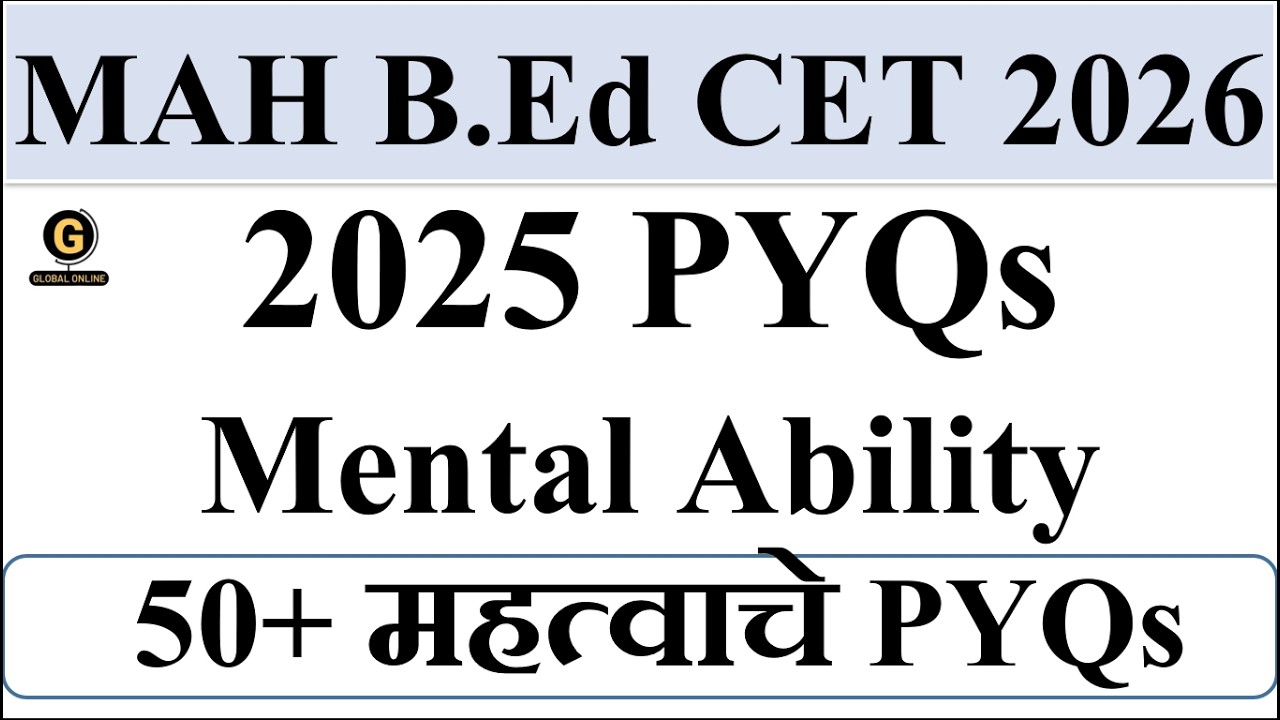 MAH BEd CET 2026 Mental Ability 50+ PYQs | Final Practice