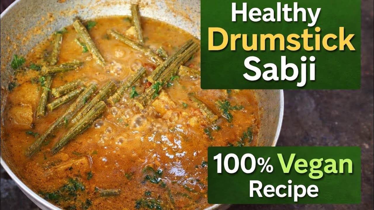 Healthy Drumsticks Sabji Recipe | Sahjan ki Fali ki Sabji | Easy Vegan Drumstick Curry 🌿