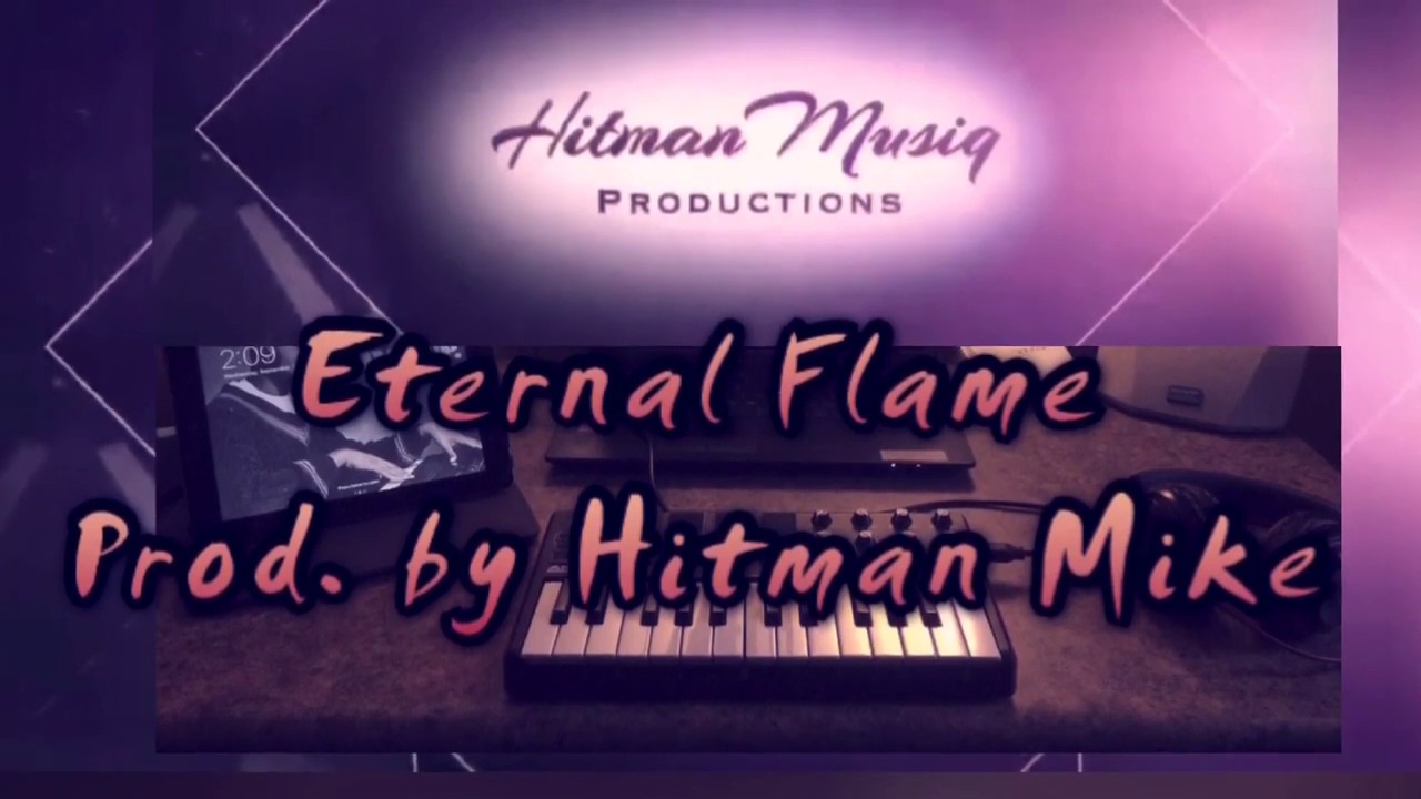 Eternal Flame - HitmanMusiq Beat Production