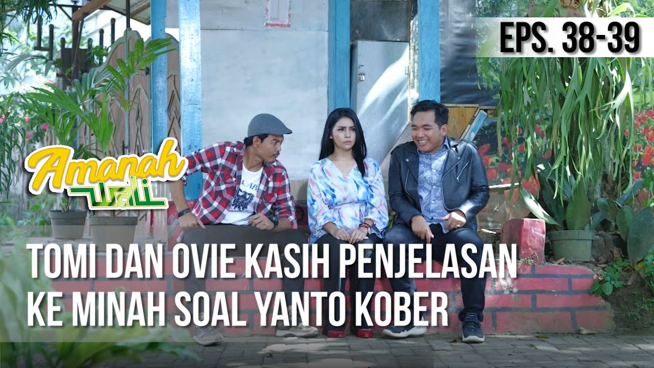 AMANAH WALI 3 - Tomi Dan Ovie Kasih Penjelasan Ke Minah Soal Yanto Kober [03 Juni 2019]