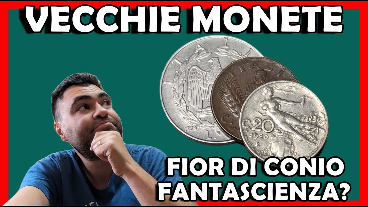 VECCHIE MONETE in Fior di Conio: Esistono Davvero o Sono Fantascienza?