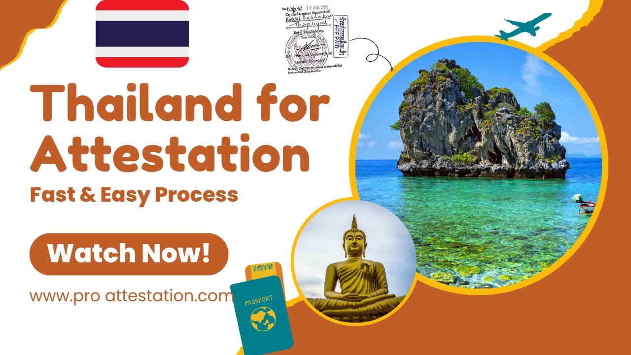Thailand Embassy Attestation Process from India | Pro Attestation 2025