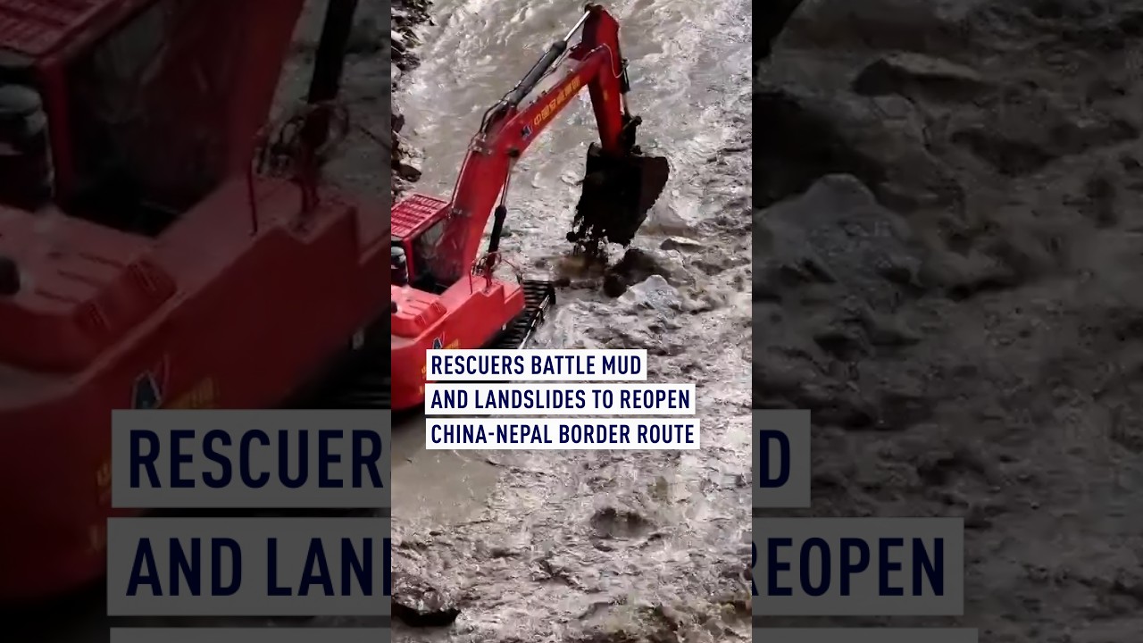 Rescuers battle mud and landslides to reopen China-Nepal border route