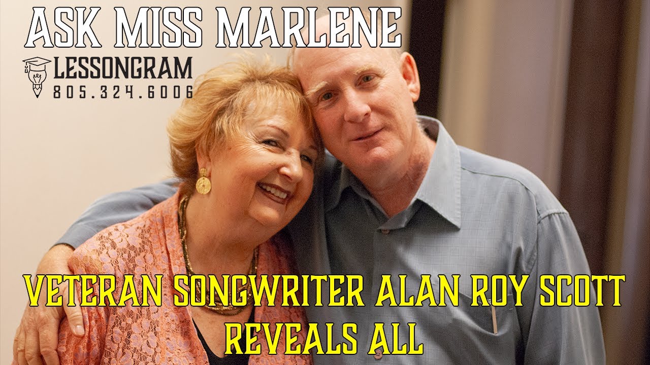 Ask Alan Roy Scott! &ndash; Miss Marlene learn songwriting with a pro.