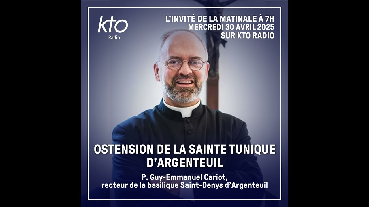 Ostension de la Sainte Tunique d’Argenteuil
