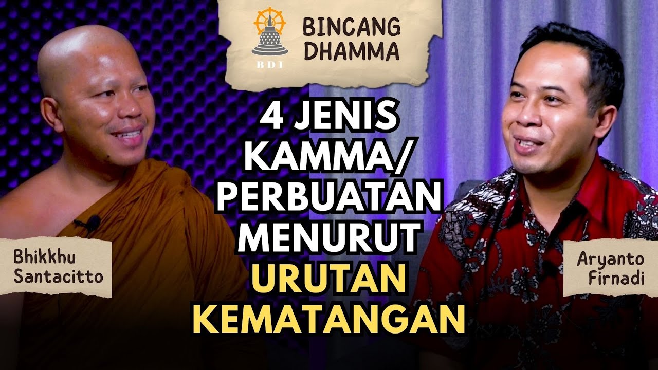 Empat Jenis KARMA / KAMMA Berdasarkan KEKUATANNYA! I Perspektif Agama Buddha I Bhikkhu Santacitto