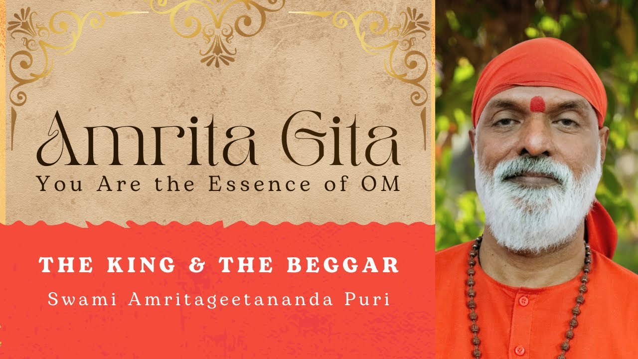 The King & The Beggar 📿 Swami Amritageetananda