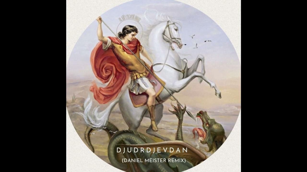 Djurdjevdan (Daniel Meister Remix)