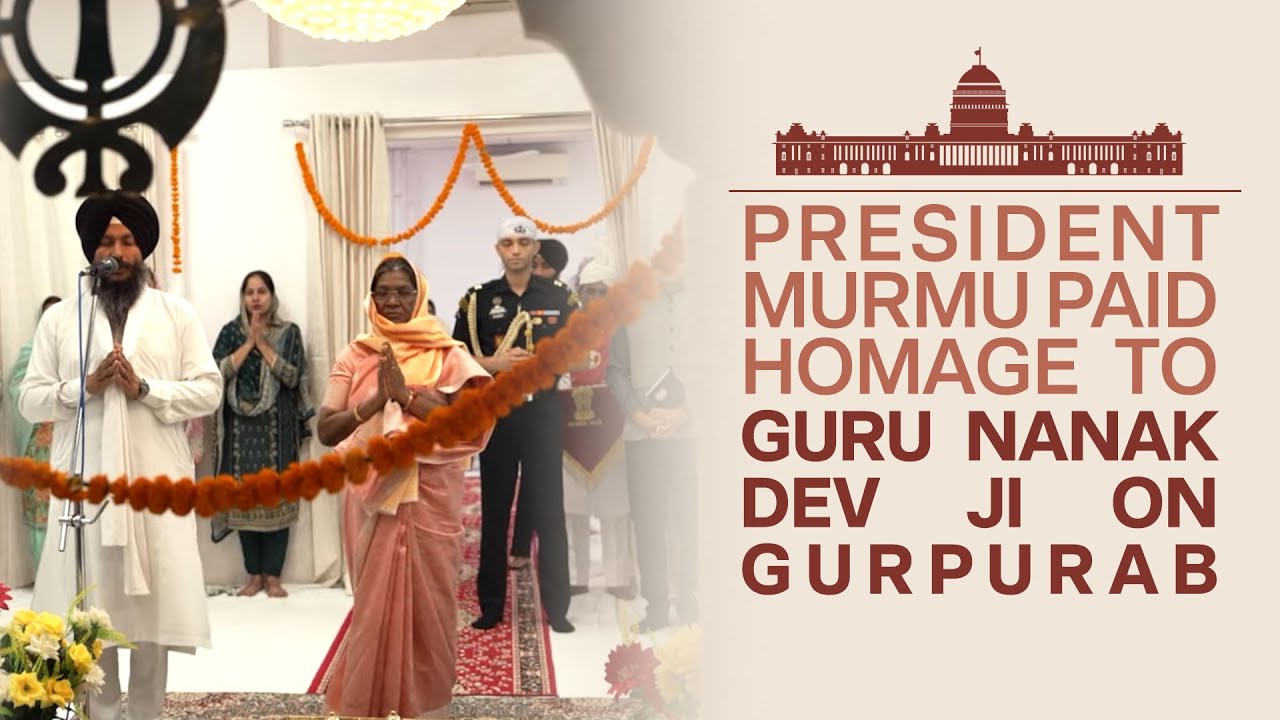 President Droupadi Murmu paid homage to Guru Nanak Dev Ji on Gurpurab