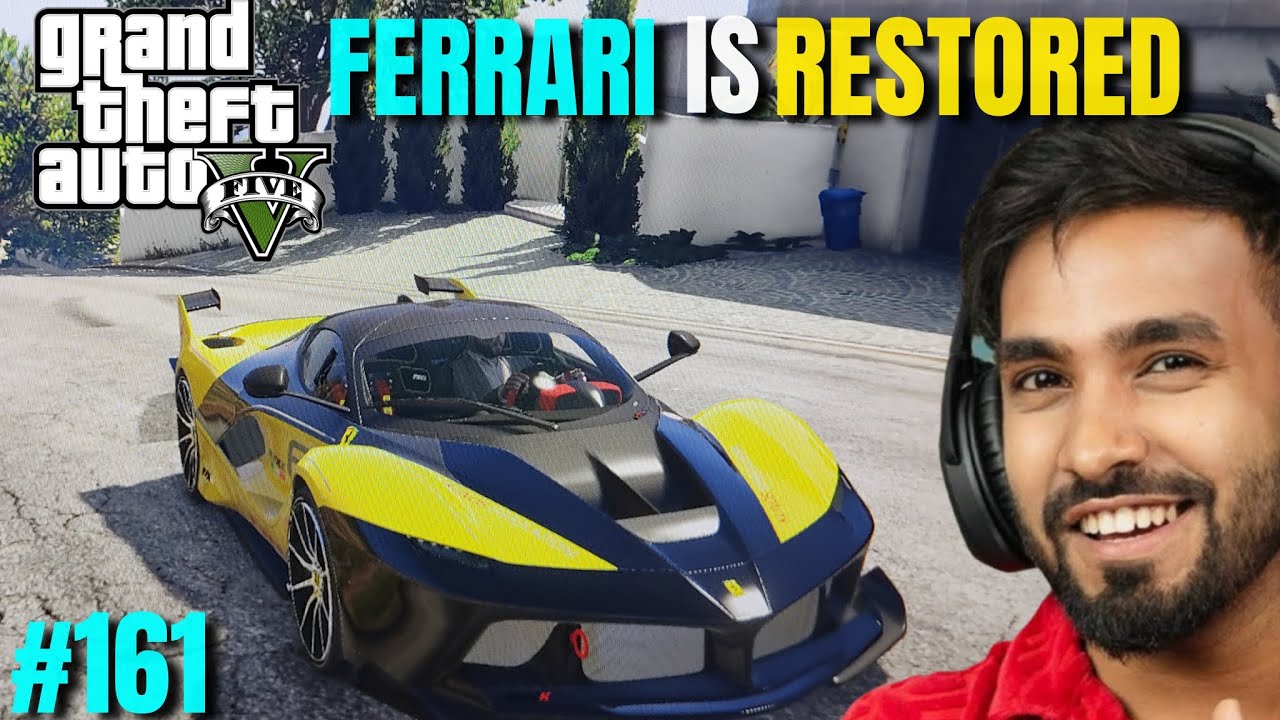  FINALLY!! FERRARI IS RESTORED| GTA 5 EPISODE#161