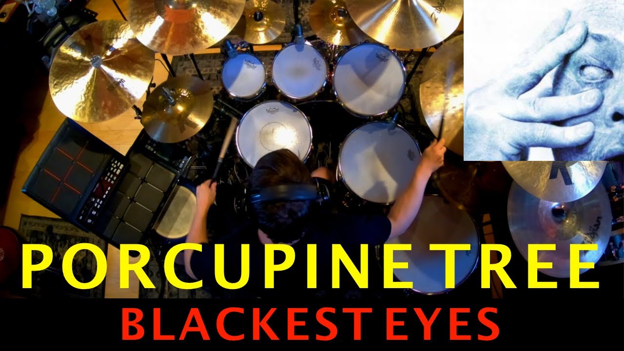 Porcupine Tree - Blackest Eyes (DRUM COVER)
