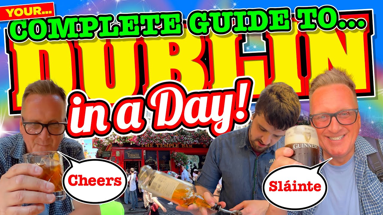 DUBLIN in a DAY!