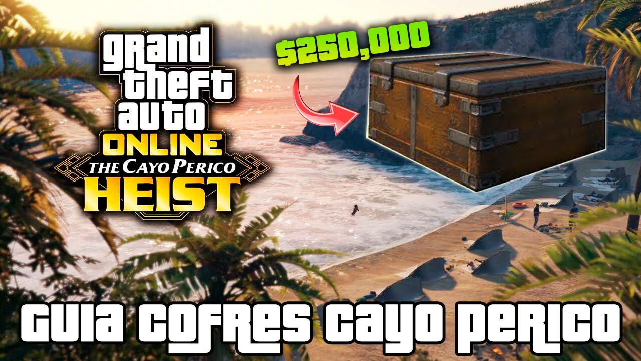 GTA V Online - Guia de todos los cofres secretos en la isla Cayo Perico Heist y $250,000 de dinero!