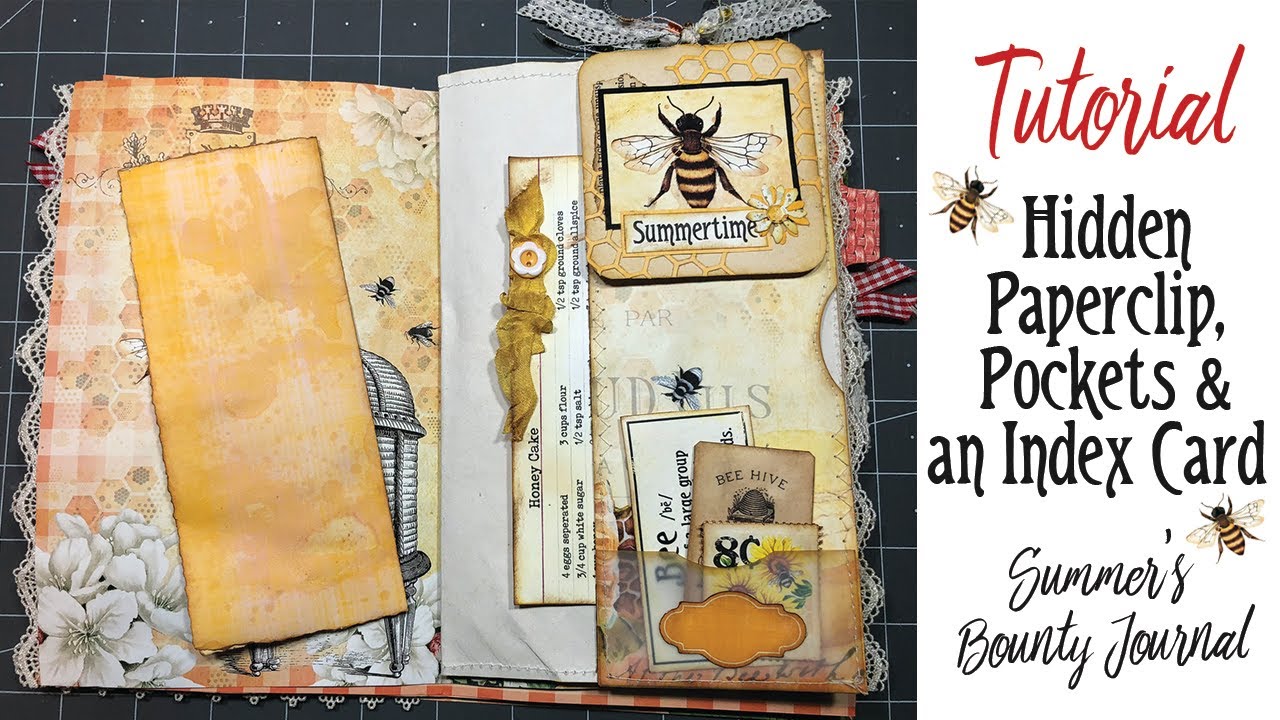 Hidden Paperclips and Fun Pockets! l Tutorial l Summer's Bounty Journal - Hanging with the Bees