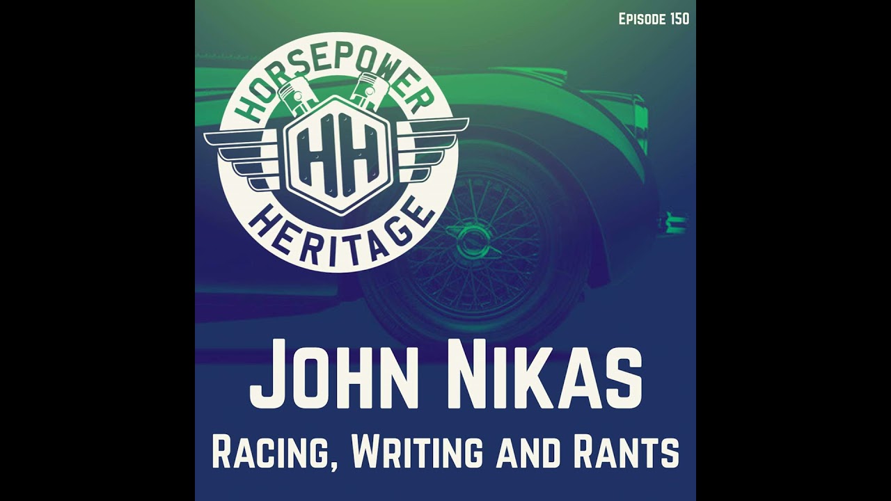 John Nikas: Racing, Writing and Rants
