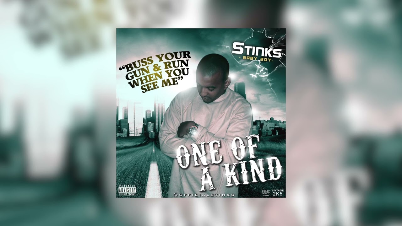 Stinks - One Of A Kind [MIXTAPE] OC SMS