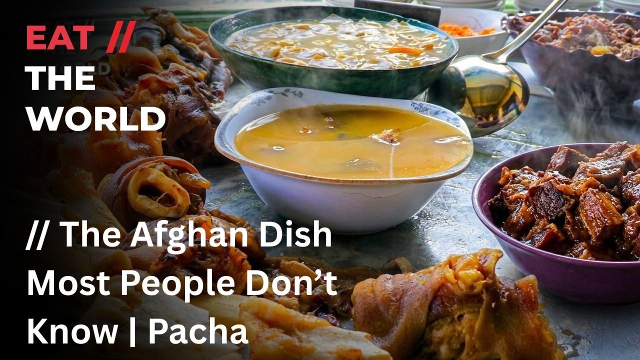 This Is What Real Afghan Trotters Shurba Looks Like | EAT // THE WORLD