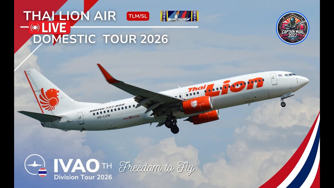 🔴[MSFS2024] Thai Lion Air Domestic Tour 2026 Leg#19 (Portrait)