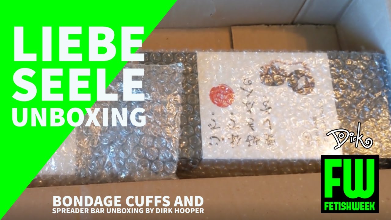 Liebe Seele Unboxing by Dirk Hooper for FETISHWEEK