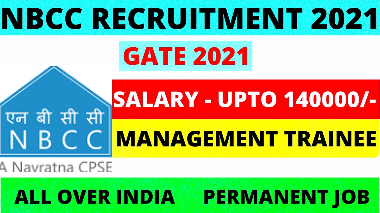 NBCC Recruitment 2021 | Salary ₹140000 | Permanent Job | Apply | Latest Jobs 2021