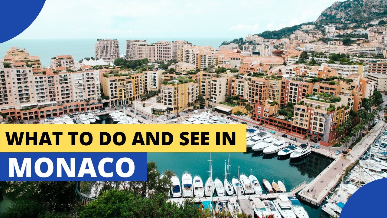 WHAT TO DO AND SEE IN MONACO