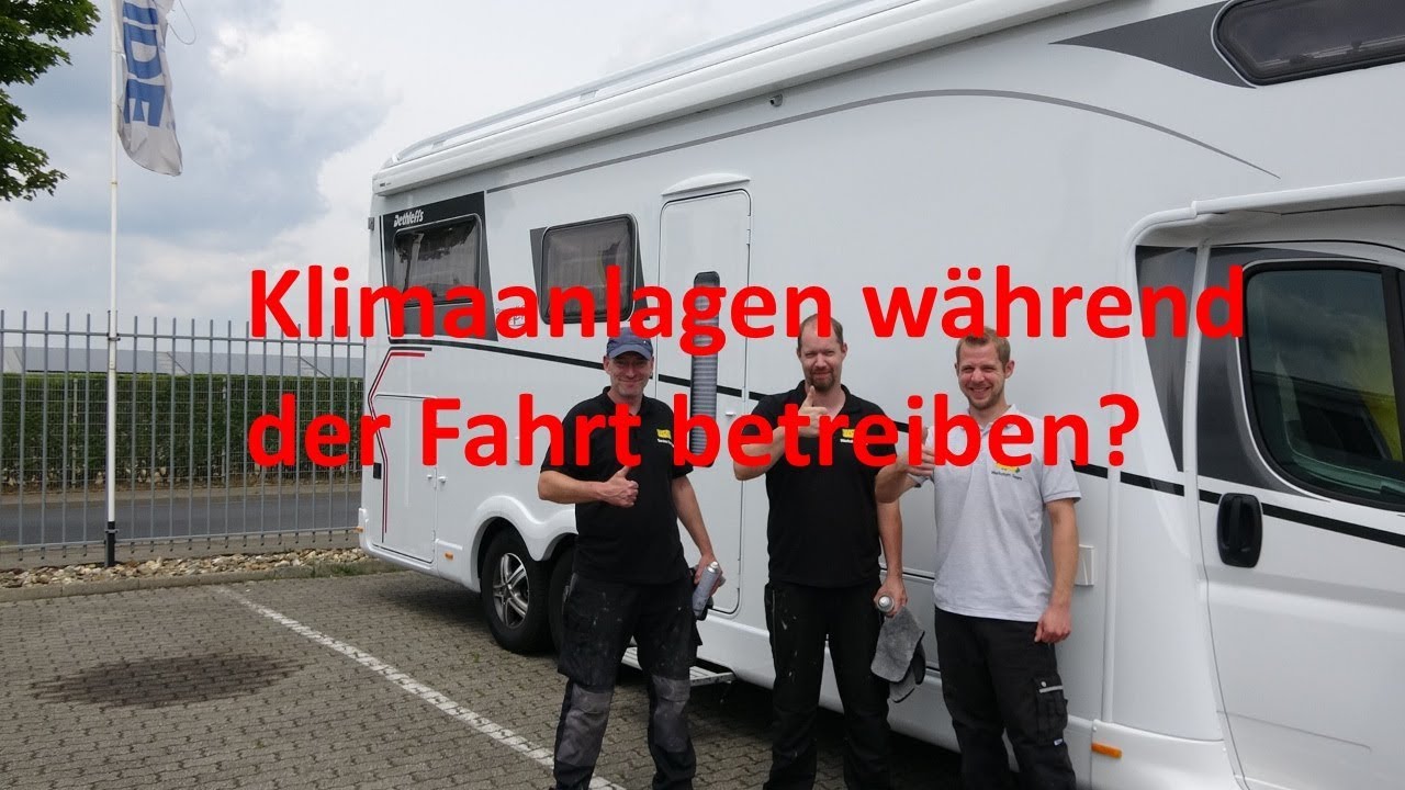 WCS Goch: Dethleffs Umbau +  Klimaanlagen während der Fahrt betreiben?