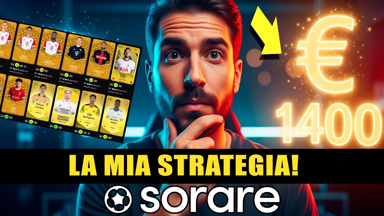 Ho Speso 1400&euro; su Sorare: La Mia Strategia da ZERO