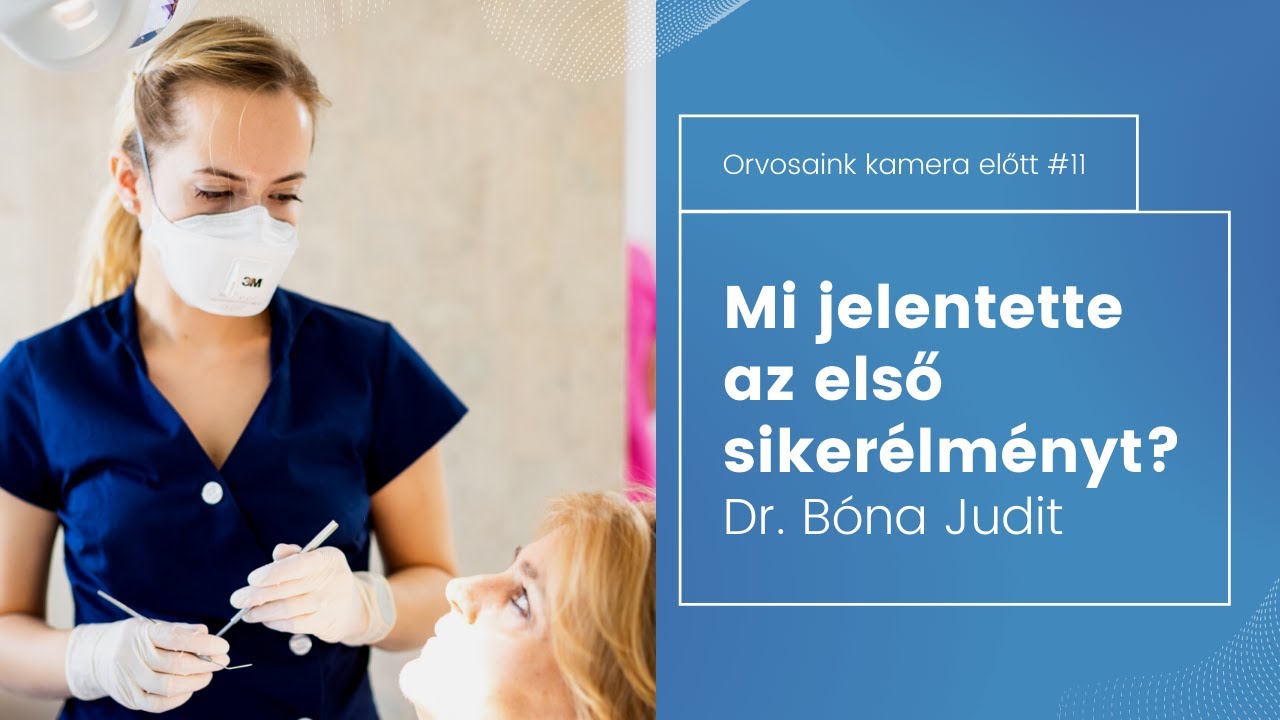 Mi jelentette az első siker&eacute;lm&eacute;nyt? - Dr. B&oacute;na Judit