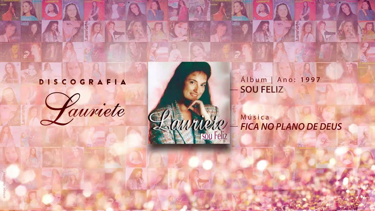 Lauriete | Álbum: Sou Feliz | ♫ 06 FICA NO PLANO DE DEUS