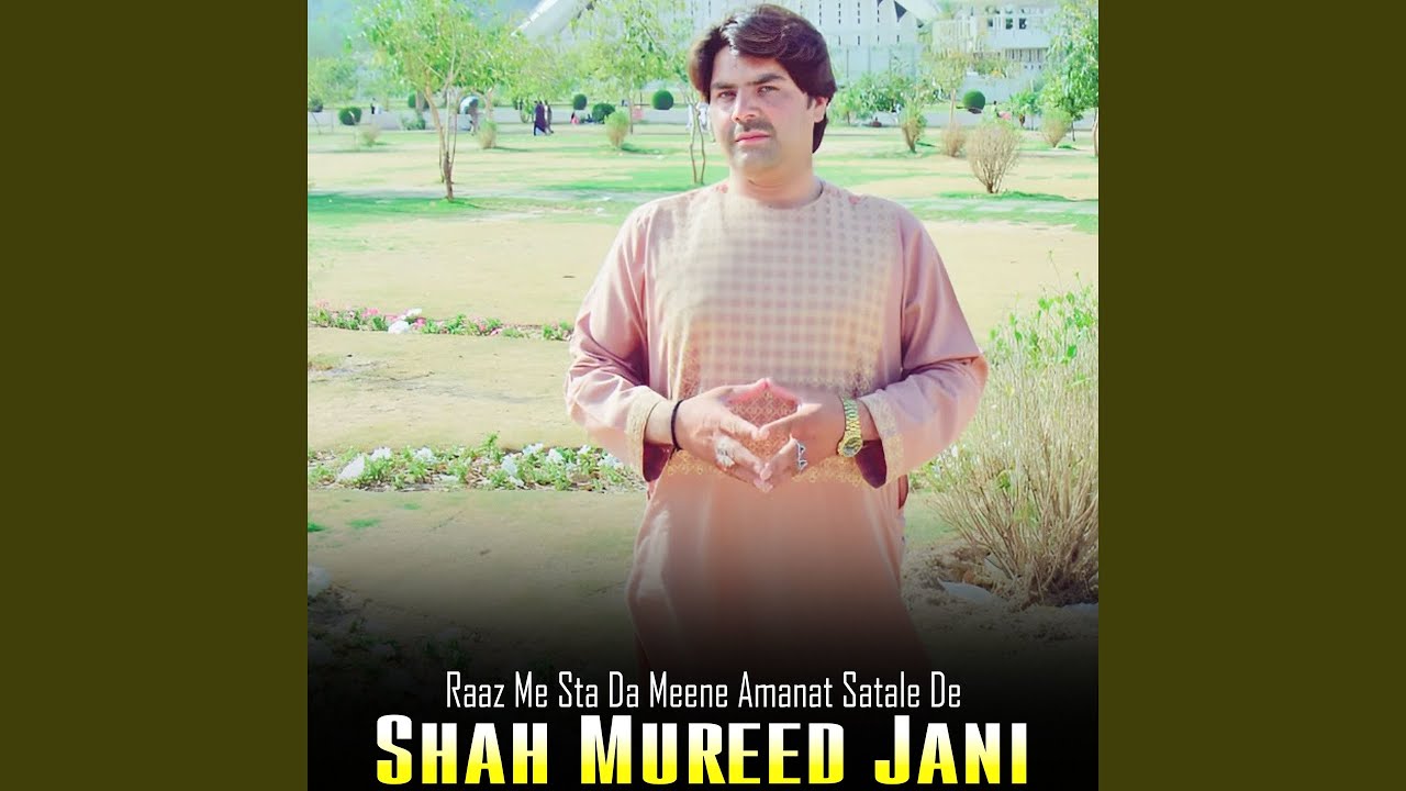 Raaz Me Sta Da Meene Amanat Satale De