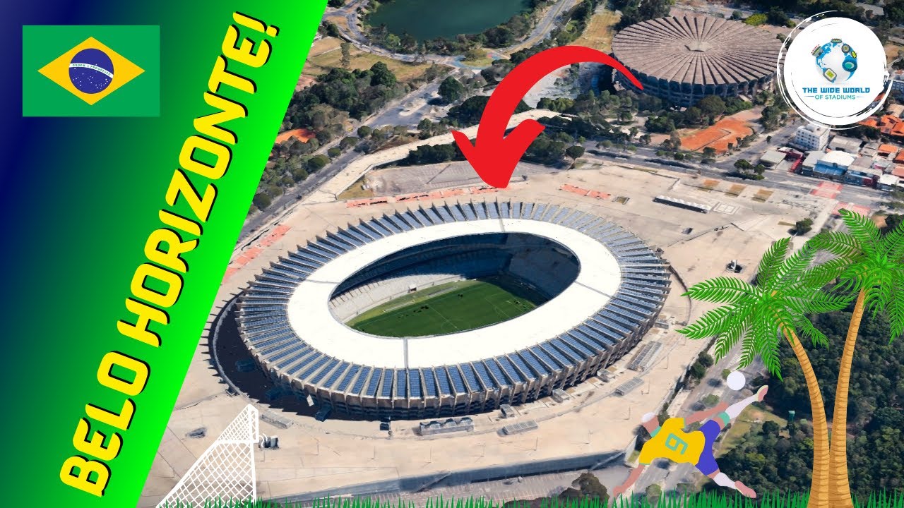 The Stadiums of Belo Horizonte!