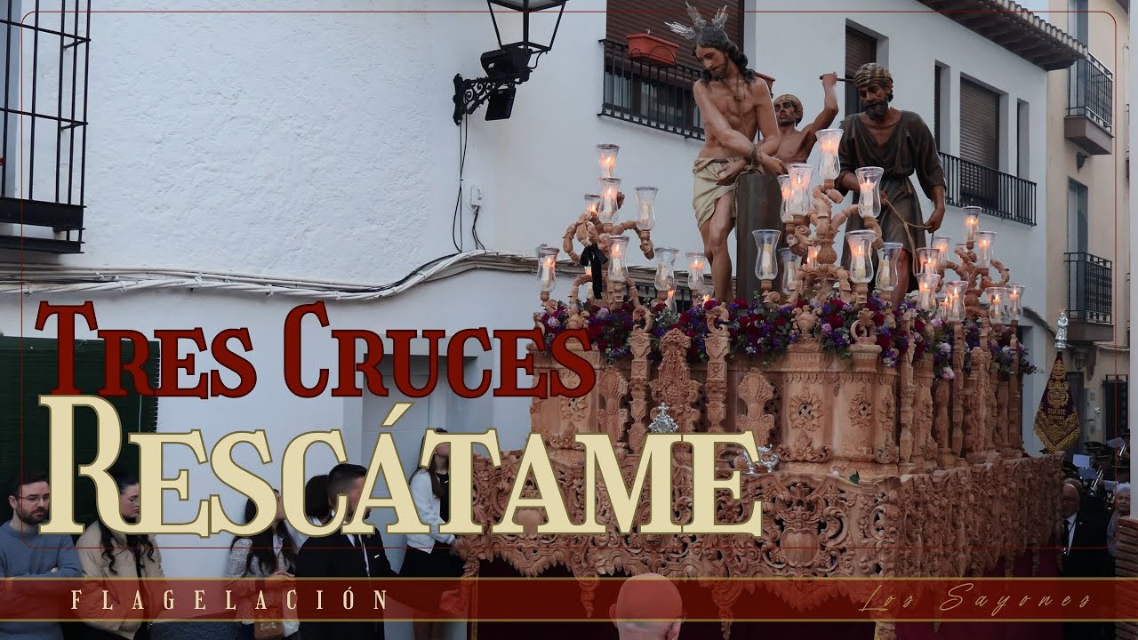 TRES CRUCES | Rescátame | Flagelación Padul 2025 | AM Rescate de Granada