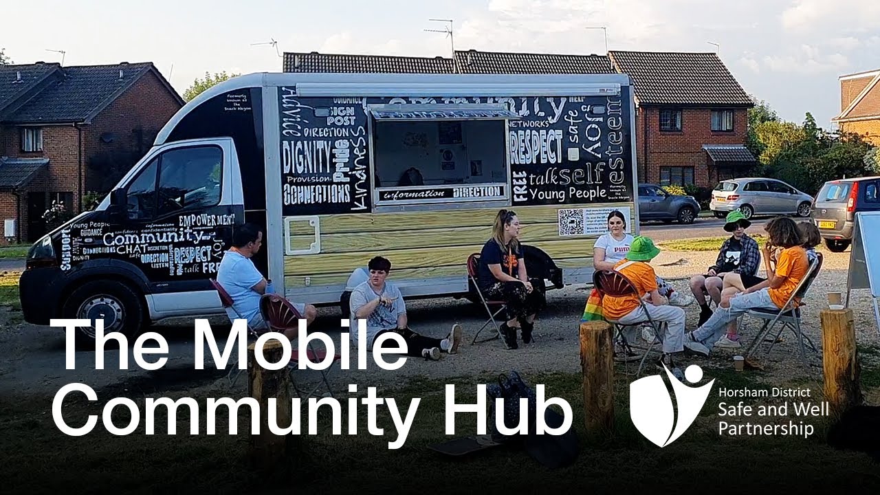 The Mobile Community Hub | Horsham District Safe & Well Partnership