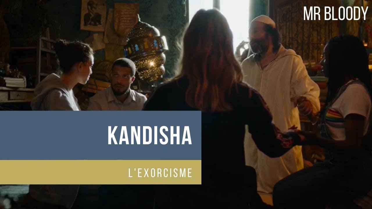 KANDISHA (2021) - L'EXORCISME
