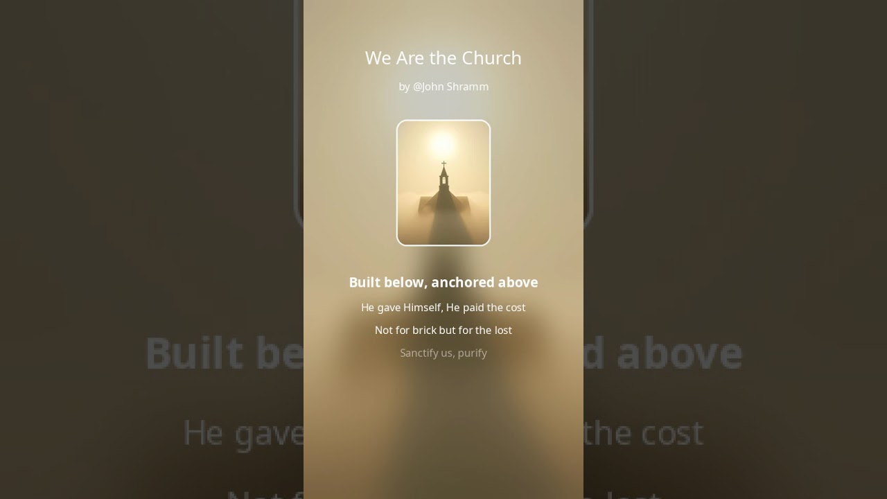 We Are The Church 