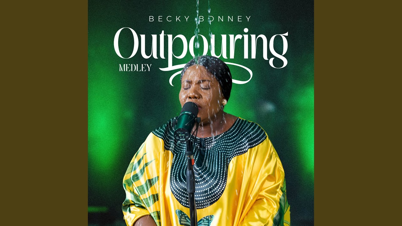 Outpouring (Medley)