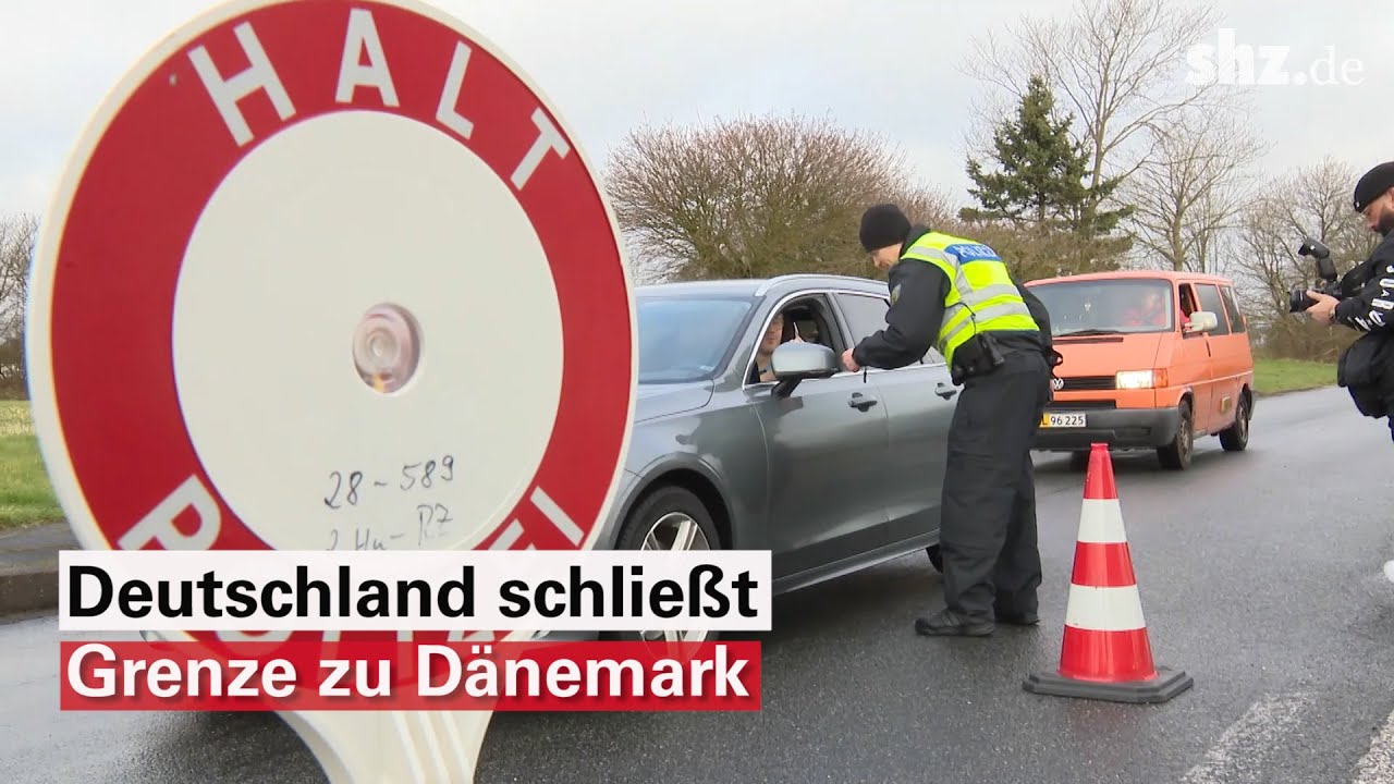 Coronavirus: Deutschland schließt Grenze zu Dänemark
