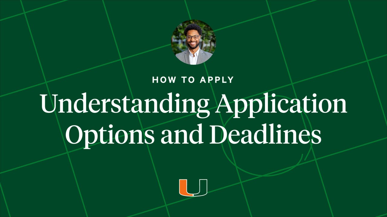 How to Apply: Options and Deadlines