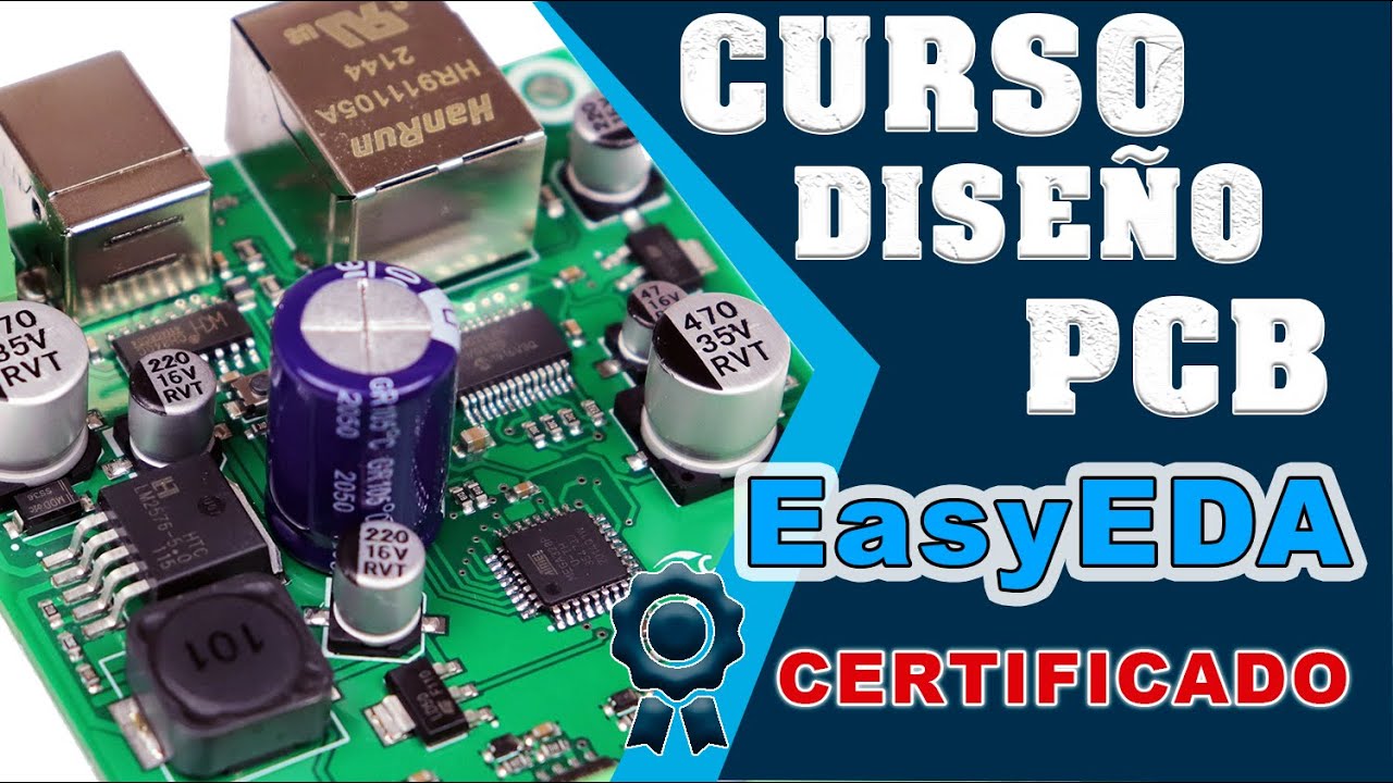 CURSO COMPLETO DISE&Ntilde;O PCB  en EasyEDA PRO || Desde Cero