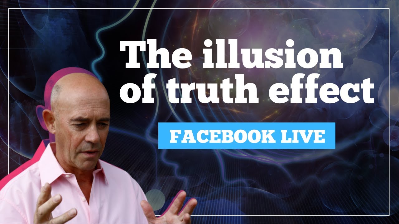 The Illusion of Truth Effect