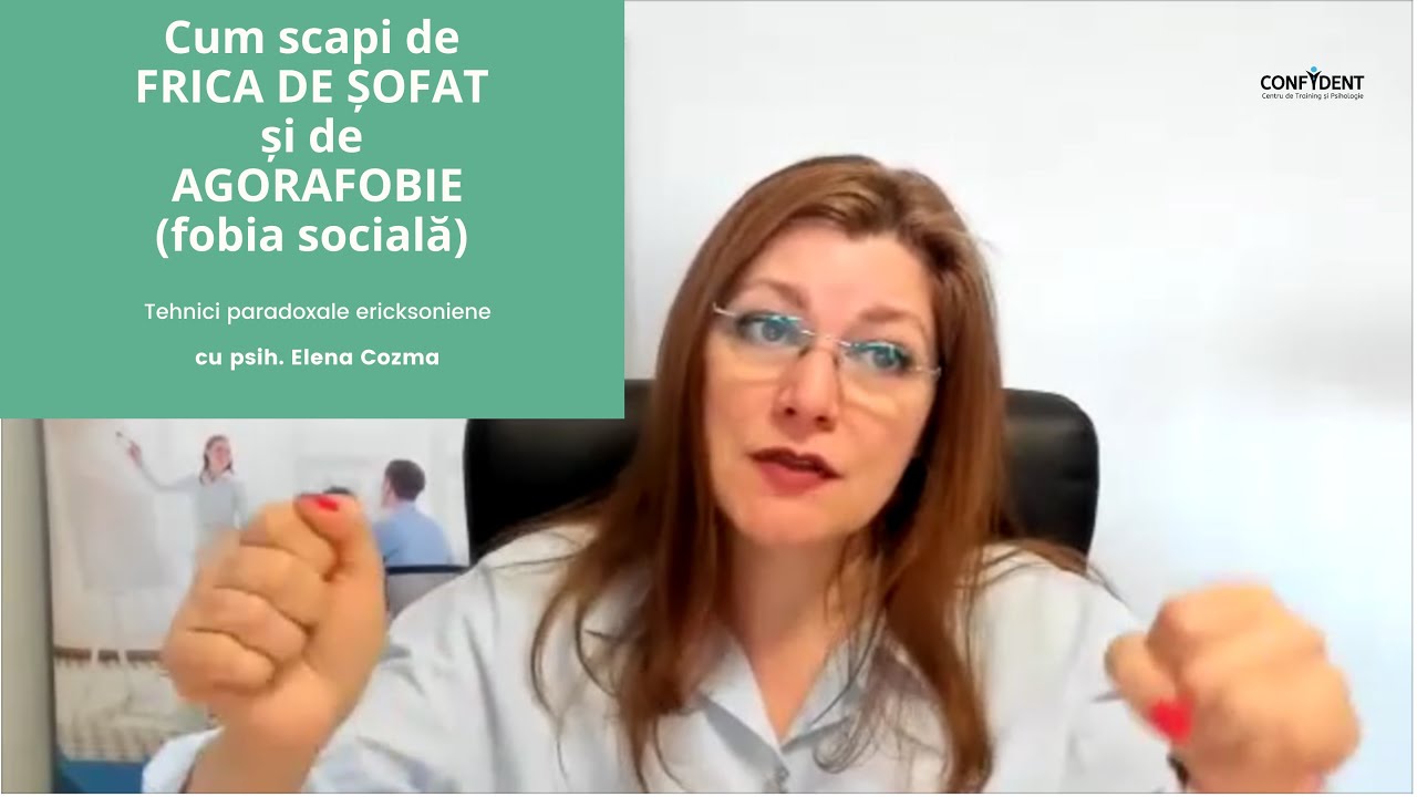 Cum scapi de FRICA DE ȘOFAT și de AGORAFOBIE | Tehnici paradoxale ericksoniene