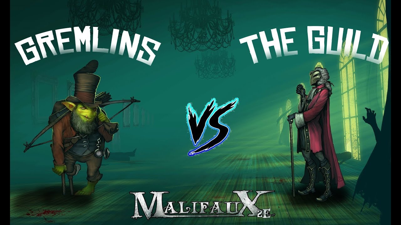 Malifaux Батлрепорт  ver.0.2 - Gremlins Vs. The Guild
