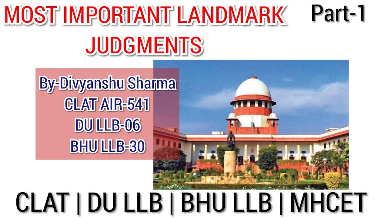 Most Important Landmark Judgments | Important Cases on Constitution Part1| CLAT | DULLB | UGCNET